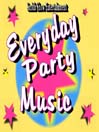 Everyday Party
